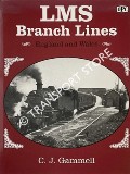 Book cover of LMS Branch Lines: England and Wales by GAMMELL, C.J. 